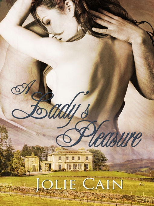 Title details for A Lady's Pleasure by Jolie Cain - Available